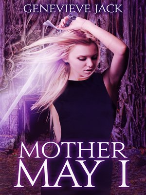 cover image of Mother May I
